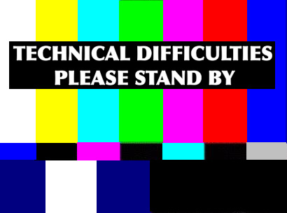 technical-difficulties.jpeg